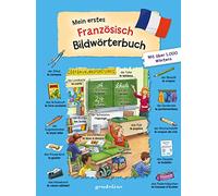 Mein erstes Französisch Bildwörterbuch: Wörterbuch zum Französisch lernen mit über 1000 Begriffen für Kinder ab 3 Jahren