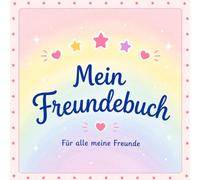 Mein erstes Freundebuch für die Kleinsten: Für die ganz Kleinen - mit Bildern zum Ankreuzen und Ausmalen