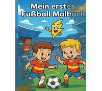 Mein erstes Fußball Malbuch