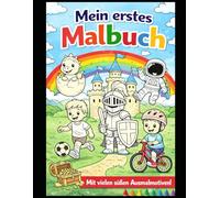 Mein erstes großes Malbuch - Fahrzeuge, Dinos & Abenteuer: Süßes Ausmalbuch für Jungen von 4-6 Jahren mit Traktor, Feuerwehr, Dinosauriern, Ritter, ... Motiven (Supercoole Abenteuer-Malbücher)