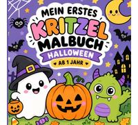 Mein erstes Halloween Kritzel-Malbuch: Große & einfache Ausmalbilder für Mädchen und Jungen ab 1 Jahr