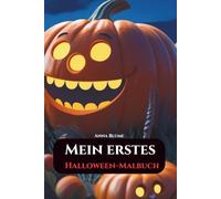 Mein erstes Halloween-Malbuch: Ab 3 Jahren, viele verschiedene Motive zum Ausmalen
