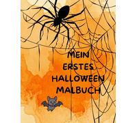 Mein erstes Halloween Malbuch: Halloween Malbuch