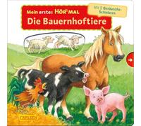 Mein erstes Hör mal (Soundbuch ab 1 Jahr): Die Bauernhoftiere: Zum Hören, Schauen und Mitmachen ab 1 Jahr. Mit stabilen Geräusche-Schiebern für die Allerkleinsten