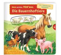 Mein erstes Hör mal (Soundbuch ab 1 Jahr): Die Bauernhoftiere: Zum Hören, Schauen und Mitmachen ab 1 Jahr. Mit stabilen Geräusche-Schiebern für die Allerkleinsten