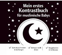 Mein erstes Kontrastbuch für muslimische Babys: Schwarz-weiß Kontrastbilder zum Ausschneiden & Aufhängen | Visuelle Frühförderung ab Geburt | Für Babys von 0-12 Monaten