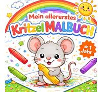 Mein erstes Kritzel-Malbuch - für kleine Hände ab 1 Jahr!
