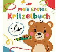 Mein erstes Kritzelbuch ab 1 Jahr: Liebevoll gestaltetes Malbuch mit 50+ großen und einfachen Motiven zum Kritzeln & Ausmalen
