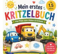 Mein erstes Kritzelbuch - Fahrzeuge | Autos, Bagger & LKW - Viel Platz zum Malen & Kritzeln für Kinder ab 1,5 Jahren: Für kleine Fahrzeug-Fans - große ... für erste Kritzeleien & kreative Ideen