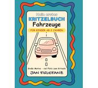 Mein erstes Kritzelbuch - Fahrzeuge Freies Kritzeln, Nachspuren und Entdecken | Große Motive für Kinder ab 2 Jahren: Große Fahrzeug- und ... Nachspuren - Einseitig gedruckt - 72 Motive