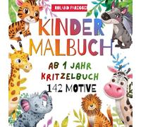 Mein erstes Kritzelbuch/Malbuch für Kinder ab 1 Jahr - mit 142 Motiven / Spielerisches Malbuch zur Motorik-Förderung - einfache Bilder zum Ausmalen für Babys & Kleinkinder
