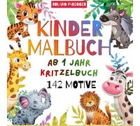 Mein erstes Kritzelbuch/Malbuch für Kinder ab 1 Jahr - mit 142 Motiven / Spielerisches Malbuch zur Motorik-Förderung - einfache Bilder zum Ausmalen für Babys & Kleinkinder