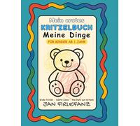 Mein erstes Kritzelbuch - Meine Dinge: Freies Kritzelbuch für Kinder ab 1 Jahr - 72 große, einfache Motive mit extra dicken Linien und viel Weißraum | ... | Ideal für die ersten Kritzelversuche