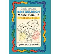 Mein erstes Kritzelbuch - Meine Familie - Große Formen · Extra dicke Linien · Viel Platz zum freien Kritzeln · Für Kinder ab 1 Jahr: 72 große ... | Ideal für die ersten Kritzelversuche