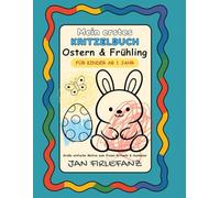 Mein erstes Kritzelbuch Ostern & Frühling: Freies Kritzeln für Kinder ab 1 Jahr - 72 extra große Motive mit dicken Linien: Große einfache Formen rund ... | Viel Weißraum | Perfekt für kleine Hände
