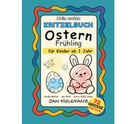 Mein erstes Kritzelbuch Ostern & Frühling: Freies Kritzeln für Kinder ab 1 Jahr - 72 große Motive mit dicken Linien | Viel Weißraum | Perfekt für kleine Hände