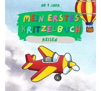 Mein erstes Kritzelbuch: Reisen
