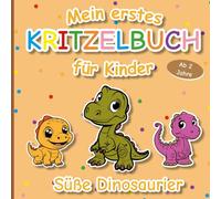 Mein erstes Kritzelbuch: Süße Dinosaurier (Malbuch ab 2 Jahre)(Malbuch für Kleinkinder)