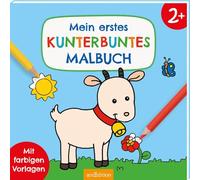 Mein erstes kunterbuntes Malbuch: Mit farbigen Vorlagen
