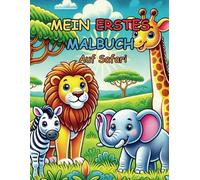 Mein erstes Malbuch: Auf Safari