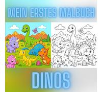 Mein erstes Malbuch - Dinos: 50 süße Dinosaurier-Motive zum Ausmalen für Kinder | Niedliche Baby-Dinos, freundliche Dino-Arten mit liebevollen Details | Für Kinder 2, 3, 4, 5, 6, 7 Jahren