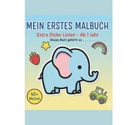 MEIN ERSTES MALBUCH: Extra Dicke Linien - Ab 1 Jahr