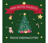 MEIN ERSTES MALBUCH FROHE WEIHNACHTEN