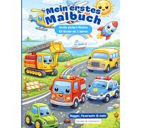 Mein erstes Malbuch: Große Motiv für Kinder ab 2 Jahren | Bagger, Feuerwehr & mehr