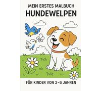 Mein erstes Malbuch: Hundewelpen