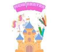 Mein erstes Malbuch: Prinzessinnen