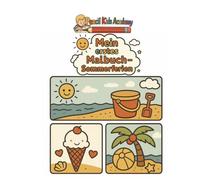 Mein erstes Malbuch - Sommerferien: Ausmalbuch für Kinder 2+ | Perfekt für die ersten Abenteuer mit Ausmalbüchern | Große Symbole (Pencil Kids Academy)