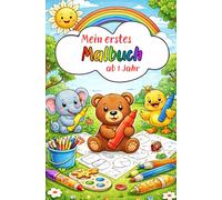 Mein erstes Malbuch: Tier-Malbuch für Kinder ab 1 Jahr (Kinder-Malbücher)