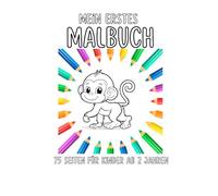 Mein Erstes Malbuch: Tiere aus der ganzen Welt