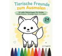Mein erstes Malbuch - Tierische Freunde zum Ausmalen: 24 süße Malvorlagen für Kinder | Große Konturen • Einseitiger Druck • 2-6 Jahre