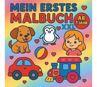 Mein Erstes Malbuch XXL: Leichte Motive und Große Flächen