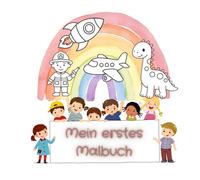 Mein erstes Malbuch: XXL Malbuch ab 2 Jahre, Auch geeignet zur kognitiven Förderung von älteren Menschen, große Flächen, Förderung der Feinmotorik, ... Hand-Augen Koordination, große Motivauswahl
