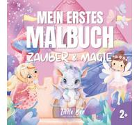 Mein erstes Malbuch: Zauber & Magie