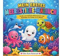 Mein erstes Meerestiere Malbuch: Große und einfache Meerestiere zum Ausmalen für Kinder ab 2 Jahren
