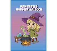 Mein erstes Monster-Malbuch - Süße Monster zum Ausmalen für Kinder ab 3 Jahren | Halloween Malbuch für Mädchen & Jungen: Mit über 20 freundlichen ... Perfekt für kleine Künstlerinnen und Künstler