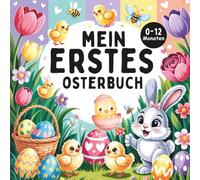 Mein Erstes Osterbuch: Bilder mit hohem Kontrast für Babys von 0-12 Monaten | Perfektes Osternest-Geschenk