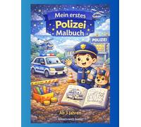 Mein erstes Polizei-Malbuch: Große & einfache Motive | Für Kinder ab 3 Jahren | Polizeiautos, Polizisten und mehr