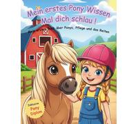 Mein erstes Pony Wissen: Mal dich schlau !