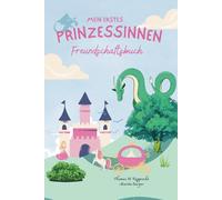 Mein erstes Prinzessinnen Freundschaftsbuch