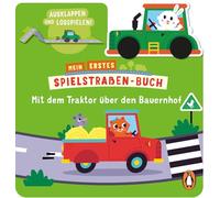 Mein erstes Spielstraßen-Buch - Mit dem Traktor auf dem Bauernhof: Pappbilderbuch ab 2 Jahren mit Holz-Fahrzeug und Ausklapp-Straße