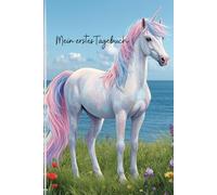 Mein erstes Tagebuch: Einhorn Mädchen