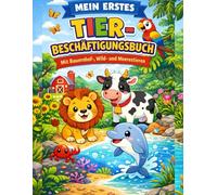 Mein erstes Tier-Beschäftigungsbuch: Verbinde die Punkte & Male aus - ab 4 Jahren