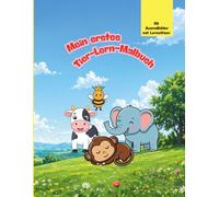 Mein erstes Tier- Lernmalbuch
