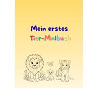 Mein erstes Tier-Malbuch