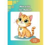 Mein erstes Tier-Malbuch