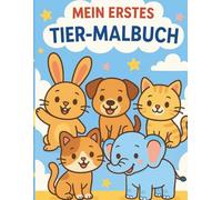 Mein erstes Tier-Malbuch